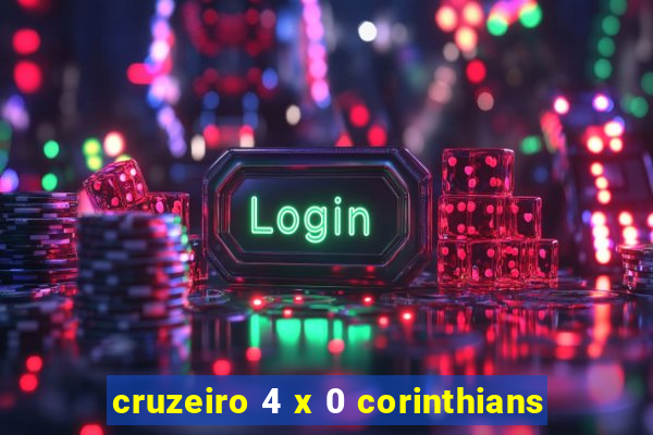 cruzeiro 4 x 0 corinthians